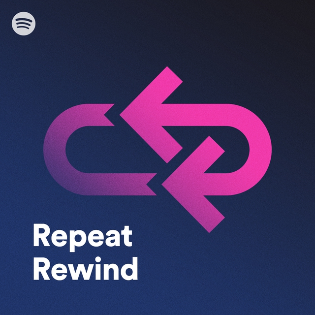 Repeat Rewind | Spotify Playlist